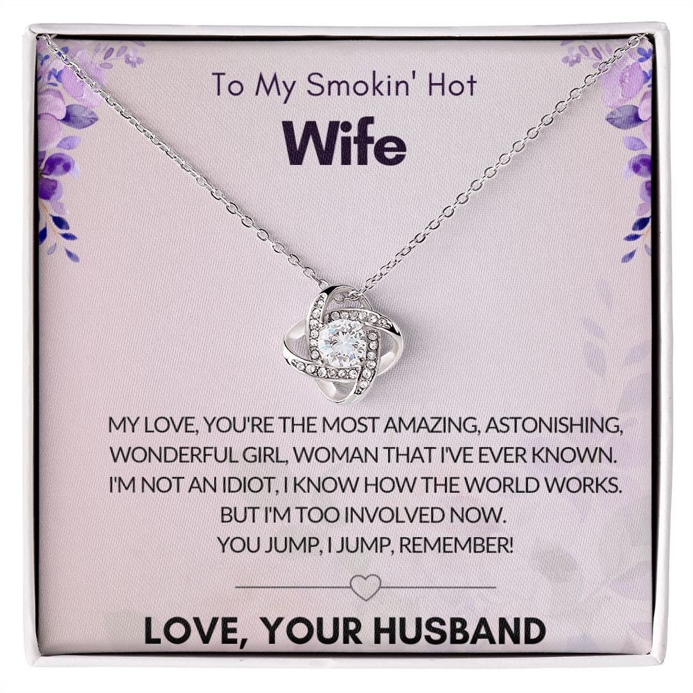 To My Smokin" Hot Wife | Love!